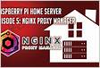 Raspberry Pi Home Server Episode 5 Remote Access with NGINX Proxy